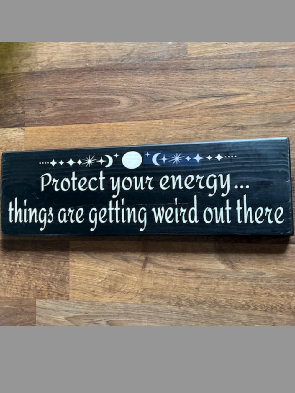 Protect Your Energy Sign